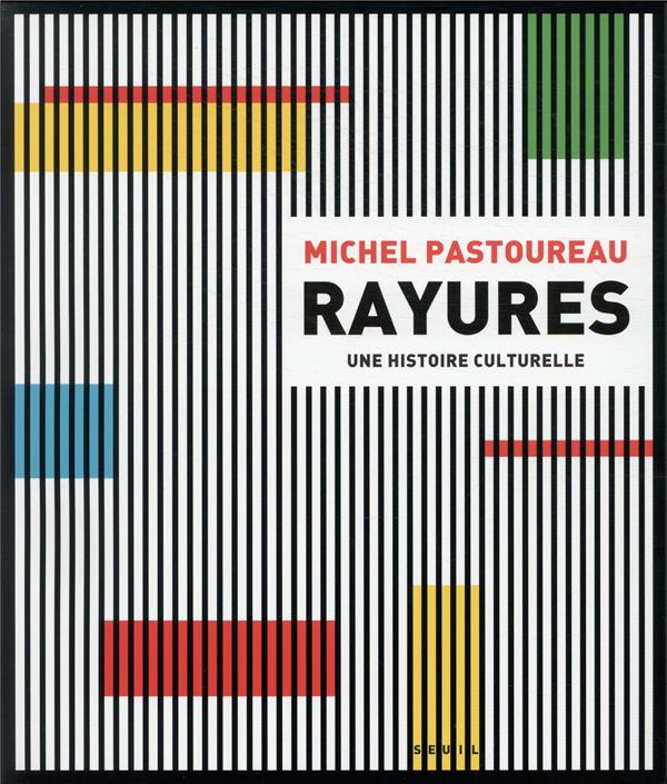 Front cover of Rayures ; une histoire culturelle