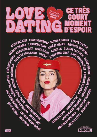 Front cover of Love-dating : Ce très court moment d'espoir