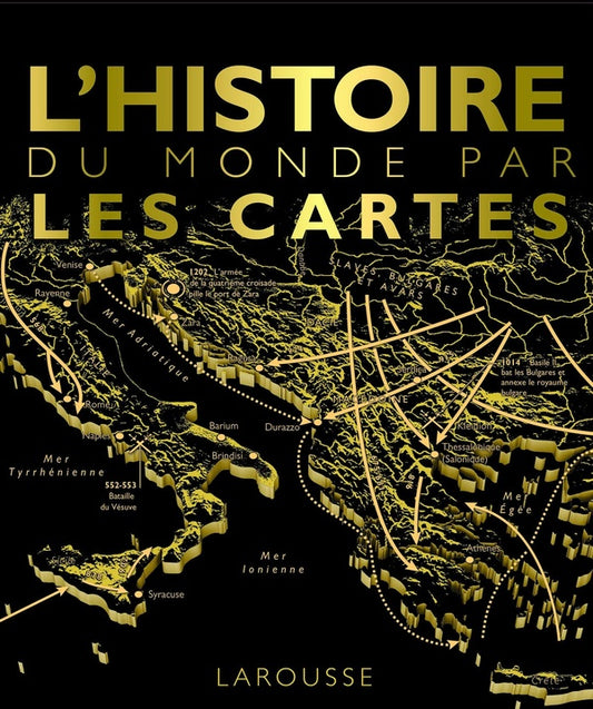 Front cover of L'histoire du monde par les cartes