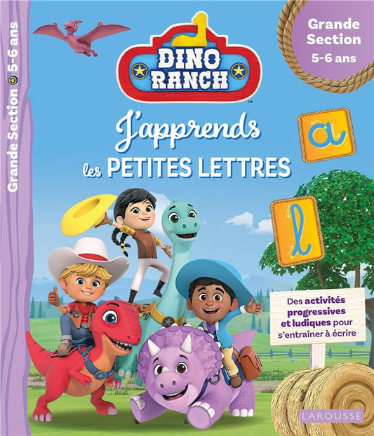 Front cover of Dino ranch ; j'apprends les petites lettres ; grande section