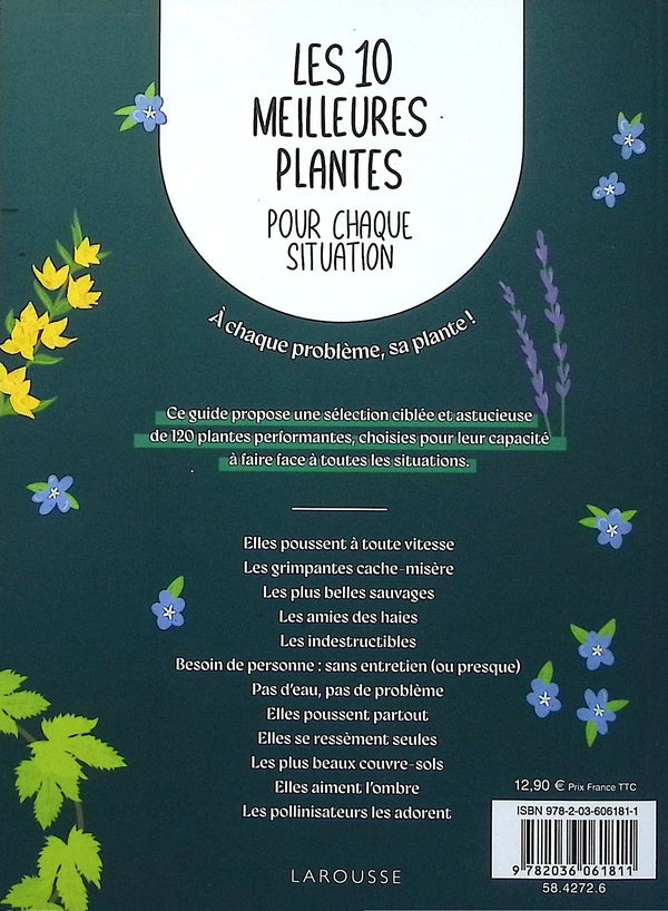 Back cover of Les 10 meilleures plantes pour chaque situation : 120 plantes pour tout réussir