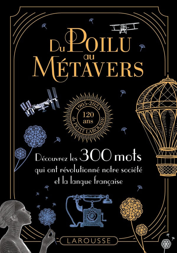 Front cover of Du poilu au métavers : Découvrez les 300 mots qui ont révolutionné notre société et la langue française