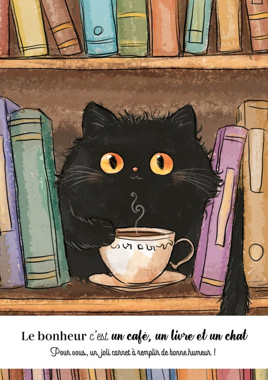 Front cover of Carnet Le bonheur c'est un café, un livre et un chat