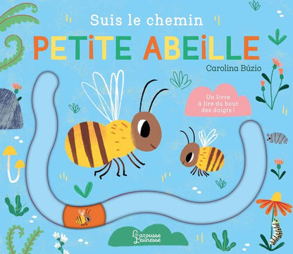 Front cover of Suis le chemin : Petite abeille