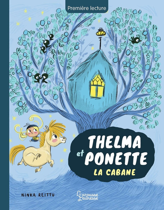 Front cover of Thelma et Ponette : La cabane