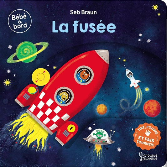 Front cover of Bébé à bord : La fusée