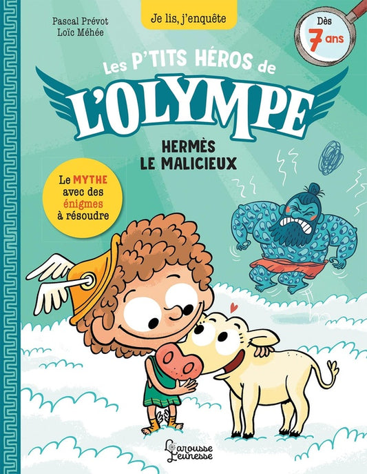 Front cover of Les petits héros de l'Olympe : Hermès le malicieux