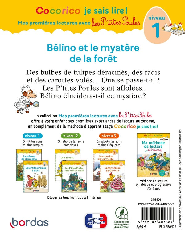 Back cover of Cocorico je sais lire ! Mes premières lectures avec les P'tites Poules : Bélino et le mystère de la forêt ; Niveau 1