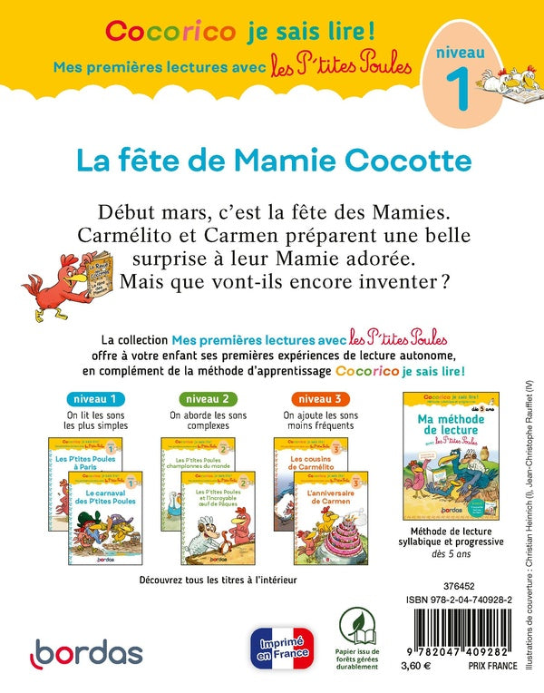 Back cover of Cocorico je sais lire ! Mes premières lectures avec les P'tites Poules : La fête de Mamie Cocotte ; Niveau 1