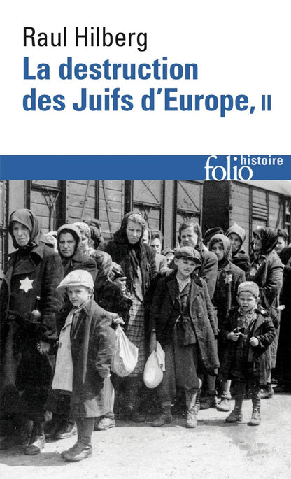 Front cover of La destruction des Juifs d'Europe