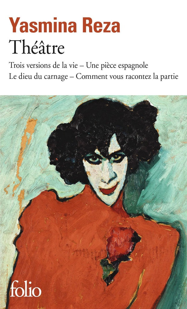 Front cover of Théâtre : trois versions de la vie, une pièce espagnole, le dieu du carnage, comment vous racontez la patrie