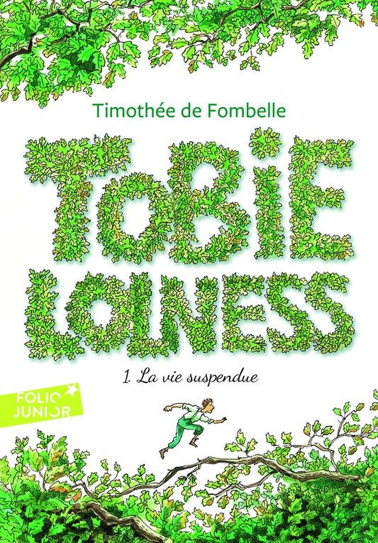 Front cover of Tobie Lolness Tome 1 : la vie suspendue