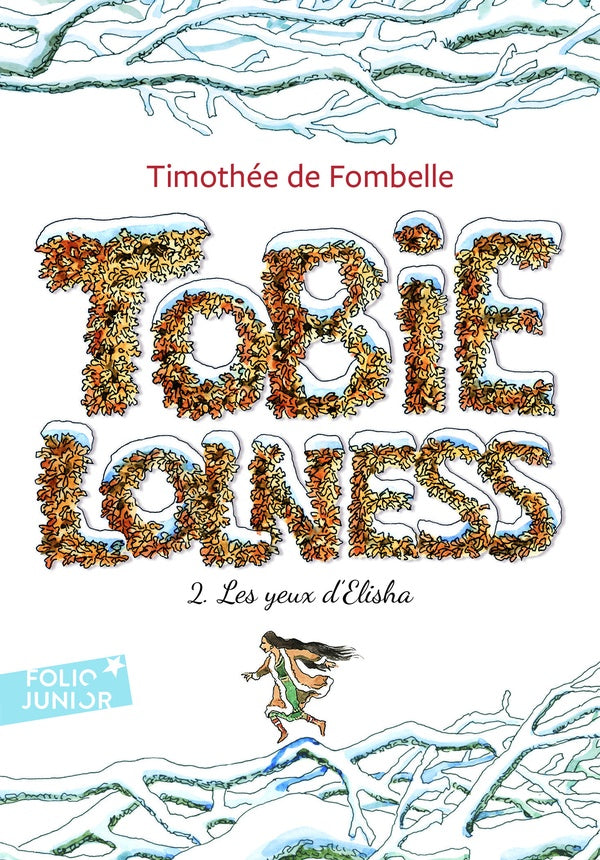 Front cover of Tobie Lolness Tome 2 : les yeux d'Elisha