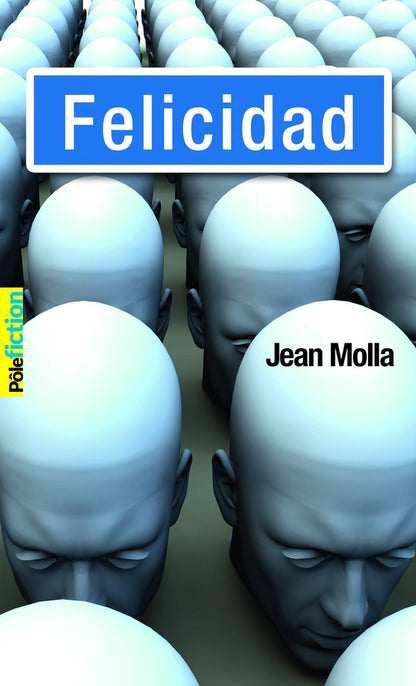 Front cover of Felicidad