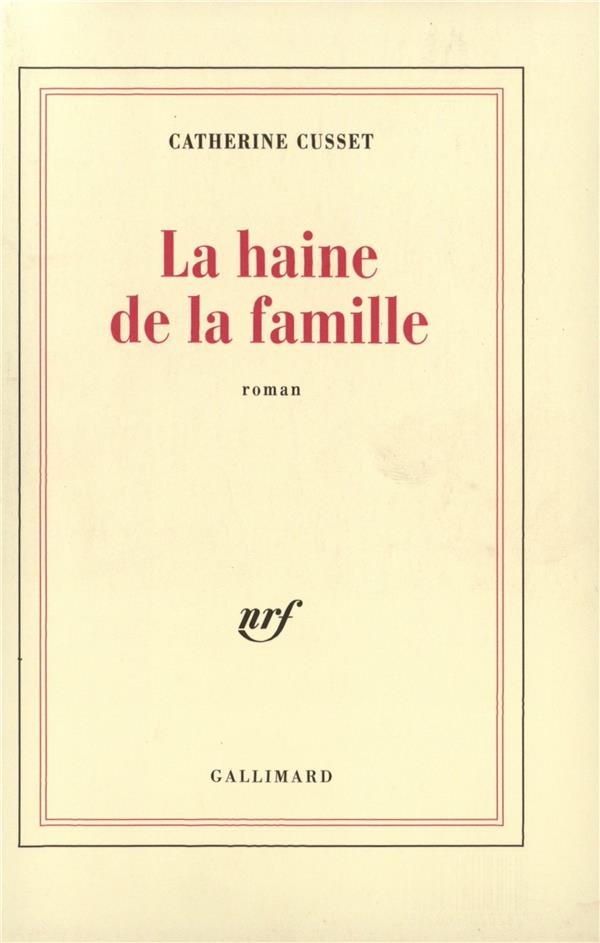 Front cover of La haine de la famille