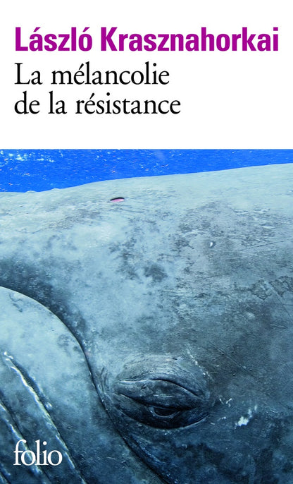 Front cover of La mélancolie de la résistance