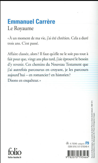 Back cover of Le royaume                     (prix littéraire Le Monde 2014 ; meilleur livre de l'année du magazine Lire 2014)