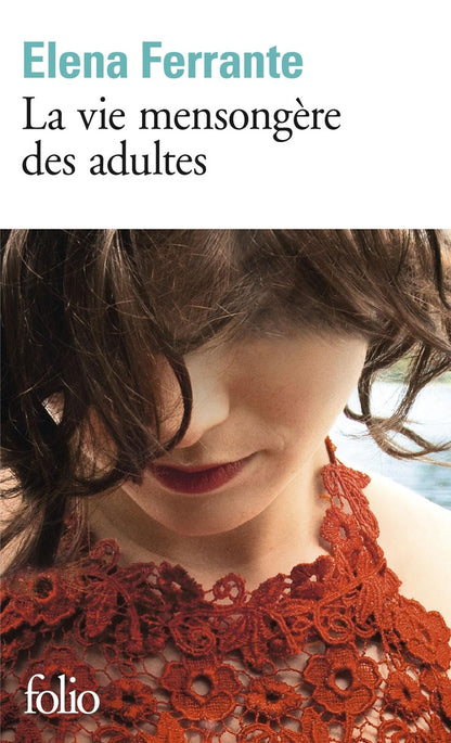Front cover of La vie mensongère des adultes