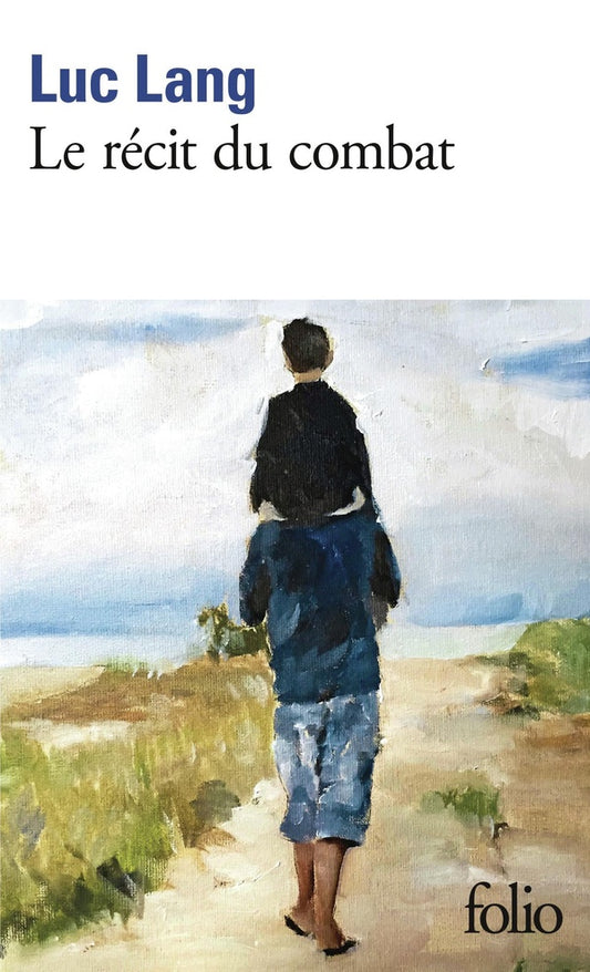 Front cover of Le récit du combat