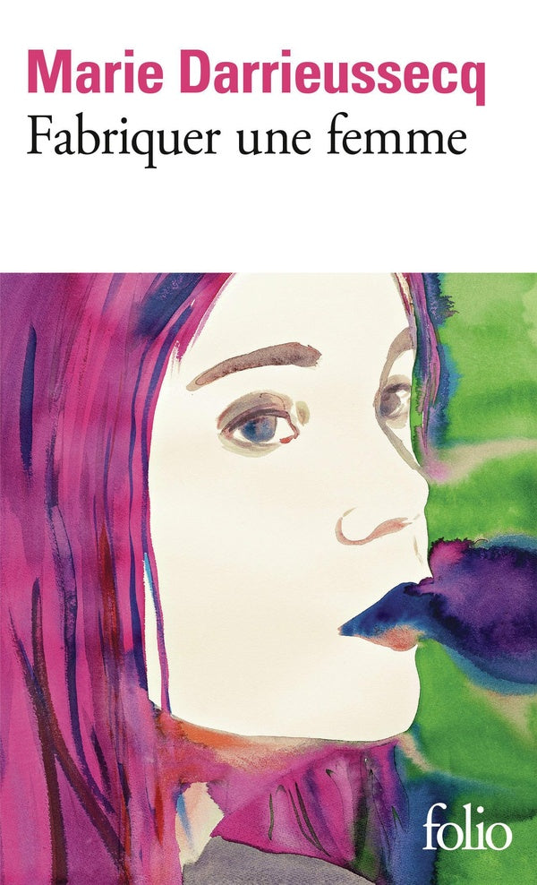 Front cover of Fabriquer une femme