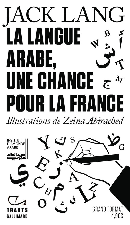 Front cover of La Langue arabe, une chance pour la France