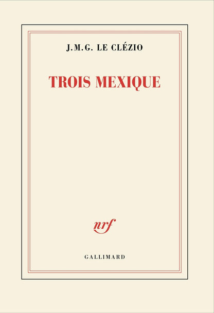 Front cover of Trois Mexique