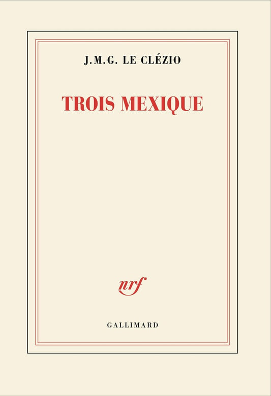 Front cover of Trois Mexique