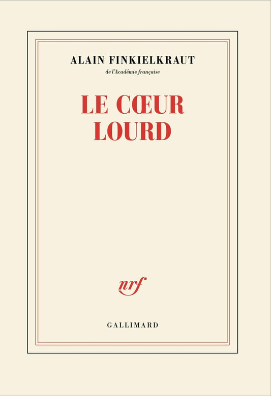 Front cover of Le coeur lourd : Conversation avec Vincent Trémolet de Villers