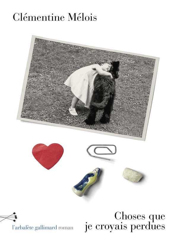 Front cover of Choses que je croyais perdues