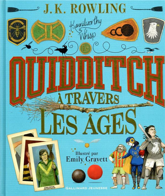 Front cover of Le quidditch à travers les ages ; version illustrée