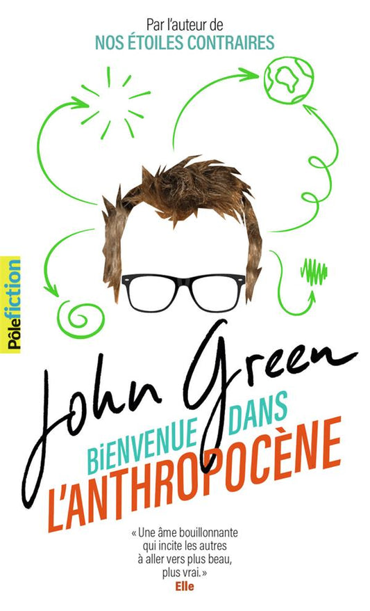 Front cover of Bienvenue dans l'anthropocène : Chroniques sensibles des choses humaines