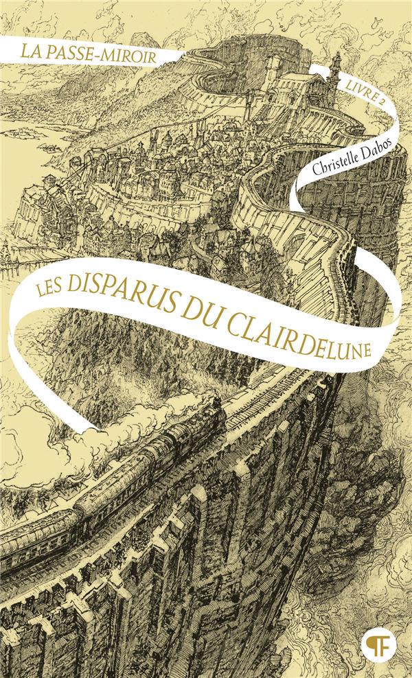 Front cover of La Passe-miroir Tome 2 : Les disparus du Clairdelune