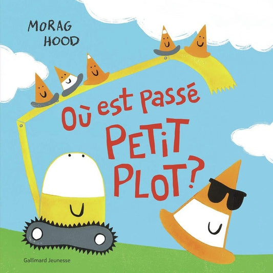 Front cover of Où est passé Petit plot ?