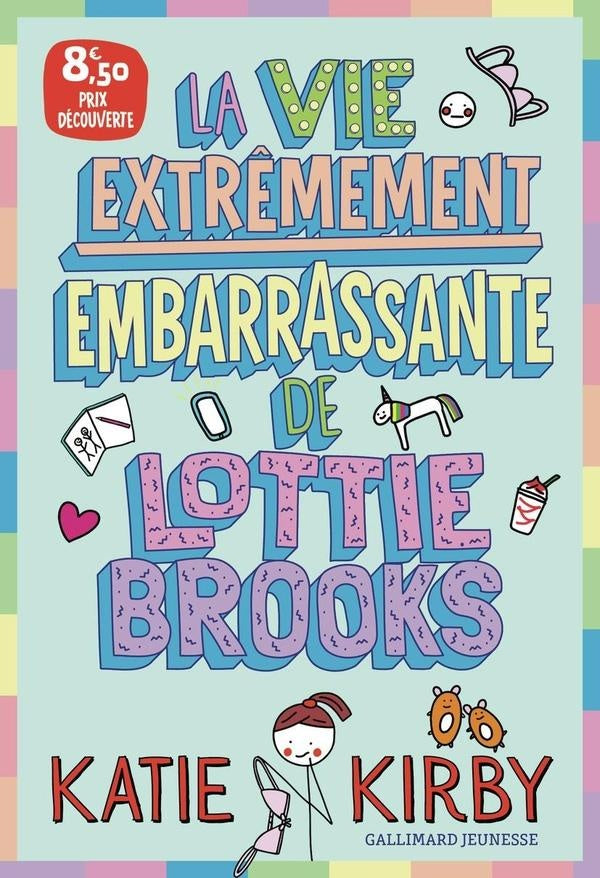 Front cover of La vie extrêmement embarrassante de Lottie Brooks