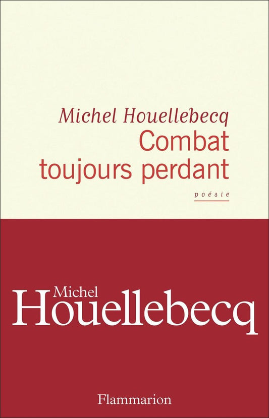 Front cover of Combat toujours perdant