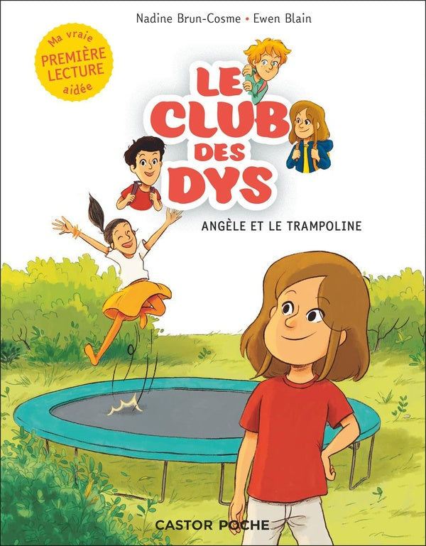 Front cover of Le club des Dys Tome 3 : Angèle et le trampoline