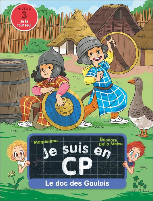 Front cover of Je suis en CP : Le doc des Gaulois : niveau 3