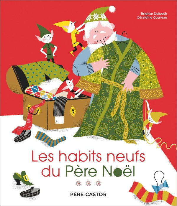 Front cover of Les habits neufs du Père Noël