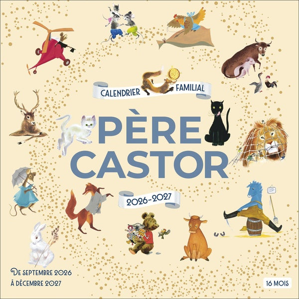 Front cover of Calendrier familial Père Castor : De septembre à décembre (édition 2026/2027)