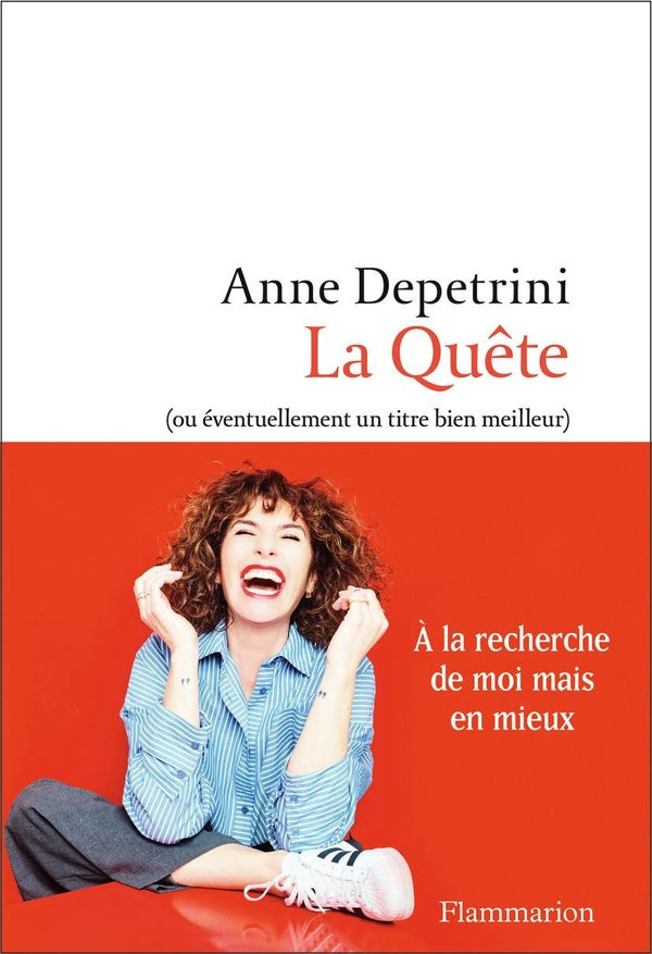 Front cover of La quête (ou éventuellement un titre bien meilleur)