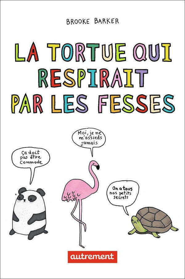 Front cover of La tortue qui respirait par les fesses