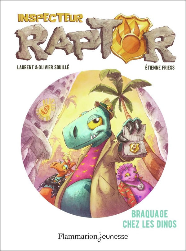 Front cover of Inspecteur Raptor : Braquage chez les dinos
