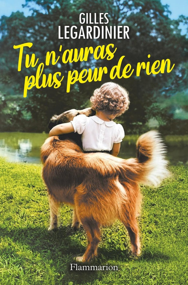 Front cover of Tu n'auras plus peur de rien