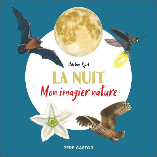 Front cover of Mon imagier nature : La nuit