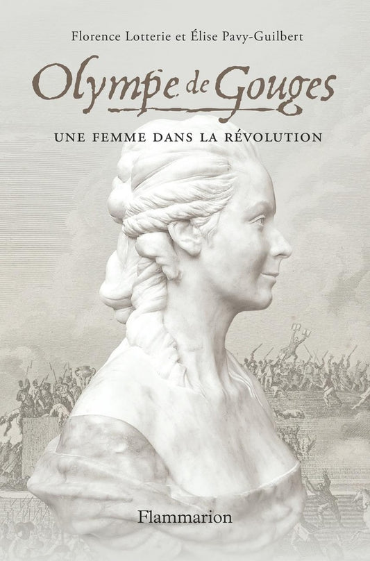 Front cover of Olympe de Gouges : Une femme dans la Révolution