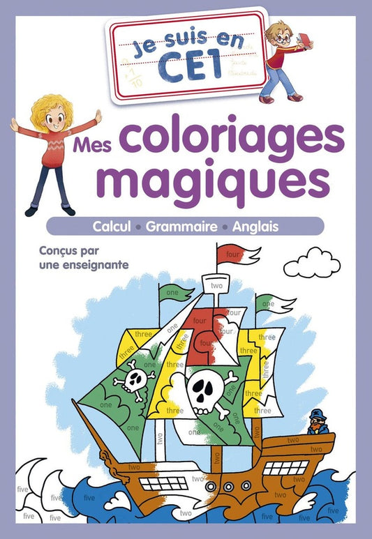 Front cover of Je suis en CE1 : Mes coloriages magiques : Calcul - grammaire - anglais