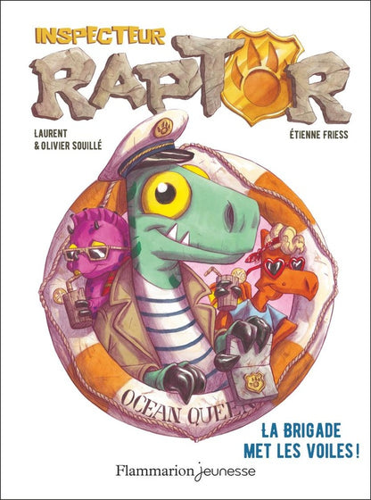Front cover of Inspecteur Raptor Tome 5 : La brigade met les voiles !