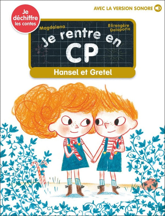 Front cover of Je rentre en CP : Hansel et Gretel