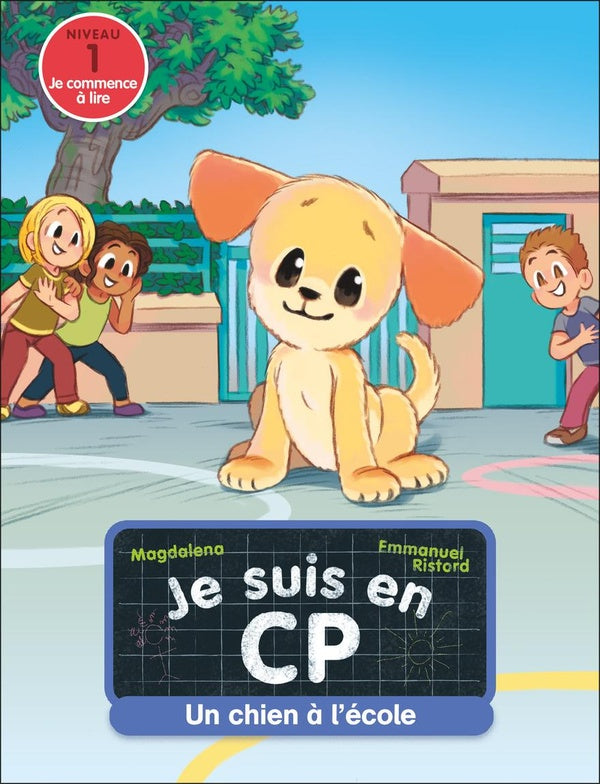 Front cover of Je suis en CP : Un chien à l'école