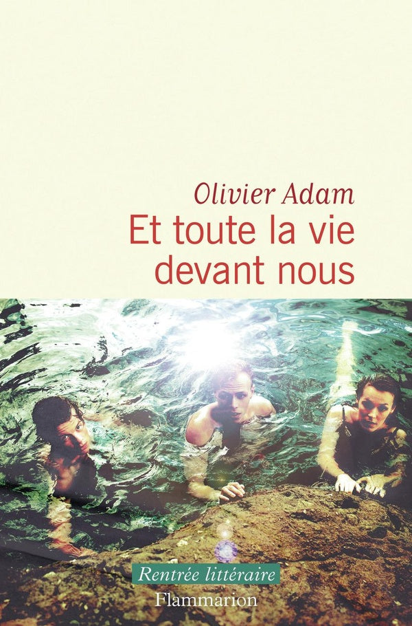 Front cover of Et toute la vie devant nous